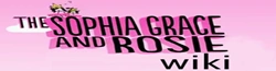 Sophia and Rosie Wiki