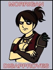 Morrigan Disapproves