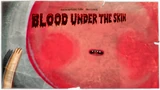 Blood Under the Skin title