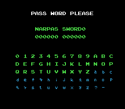 Narpas Sword is a famous password in Metroid that was purposefully built into the game and will not check with password generators.