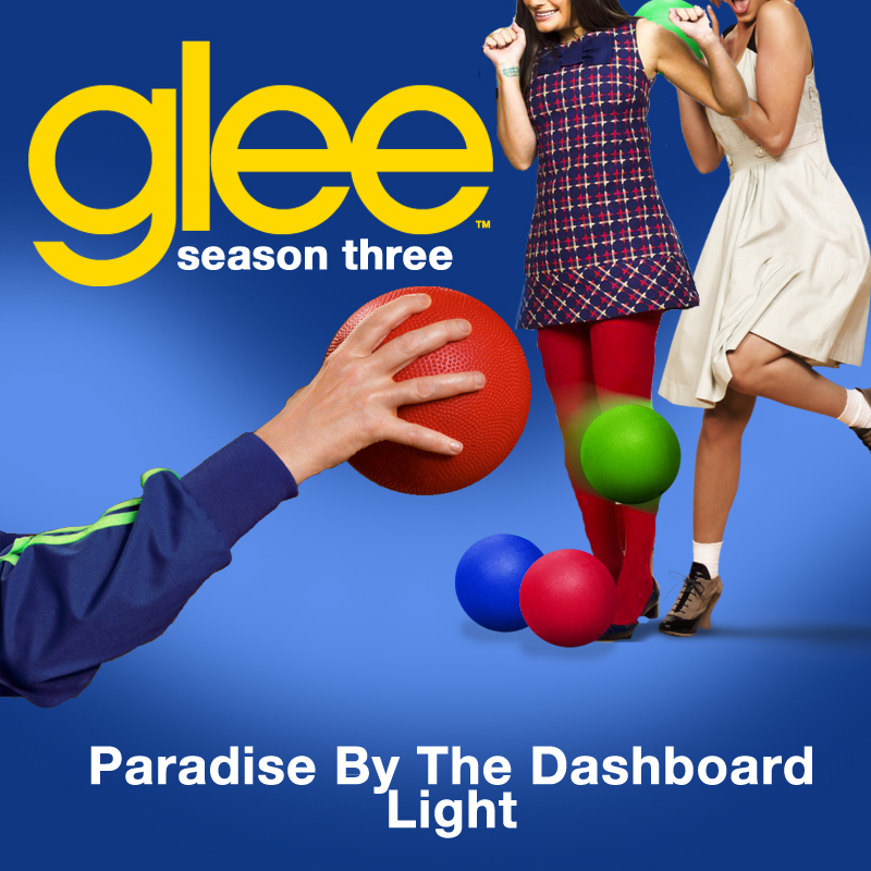Paradise By The Dashboard Light Glee Lyrics Image - Paradise By The Dashboard Light.jpg - Glee Wiki