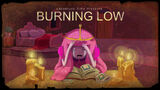 Burning Low title card