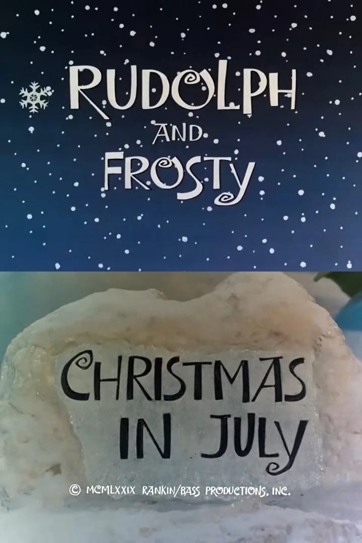 Rudolph and Frosty's Christmas in July Christmas Specials Wiki
