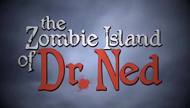 Zombie Island of Dr. Ned