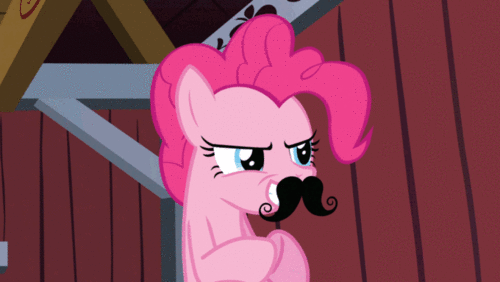 [Bild: Pinkie_Pie_with_a_mustache_rubbing_her_h..._S3E09.gif]