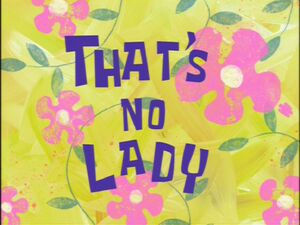 300px-That%27s_No_Lady.jpg