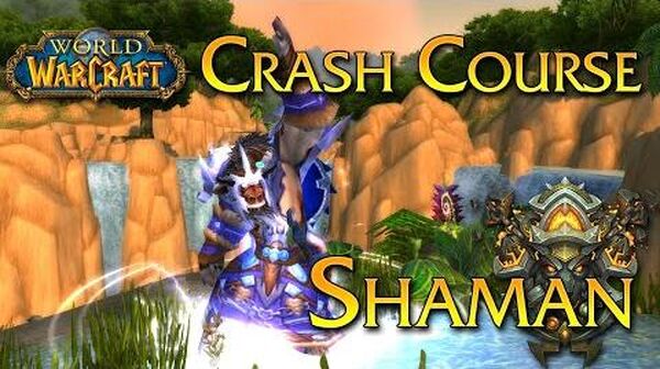 Crash Course - Shaman