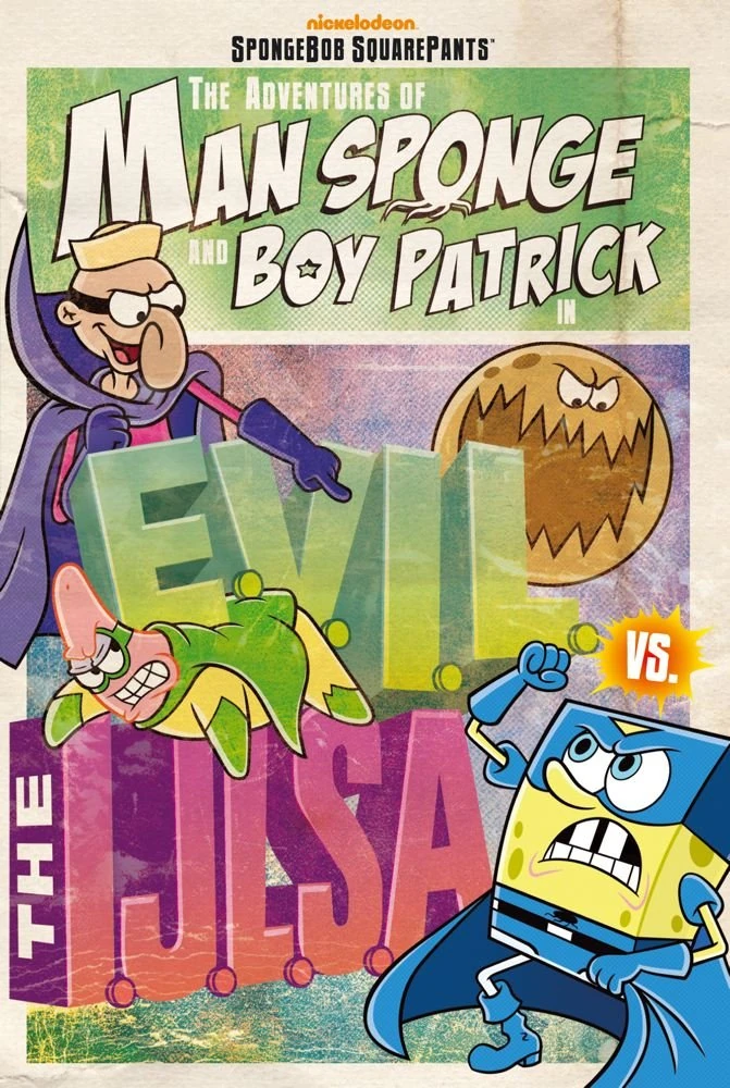 The Adventures of Man Sponge and Boy Patrick in E.V.I.L vs. the I.J.L.S
