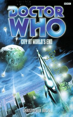 City at World's End (novel) - Tardis Data Core, the Doctor Who Wiki