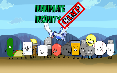 BladeTheLugia's Inanimate Insanity Camp - Battle For Dream Island Fan ...