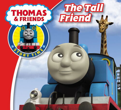 The Tall Friend - Thomas the Tank Engine Wikia